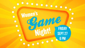 game night, women's ministry